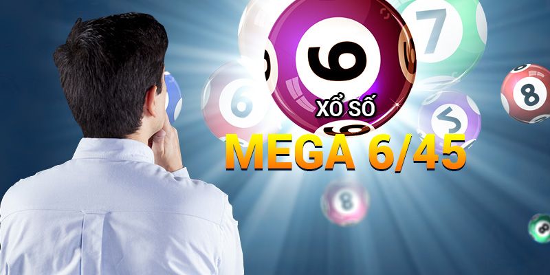 Cách chơi xổ số mega 6/45 dành cho cộng đồng hội viên